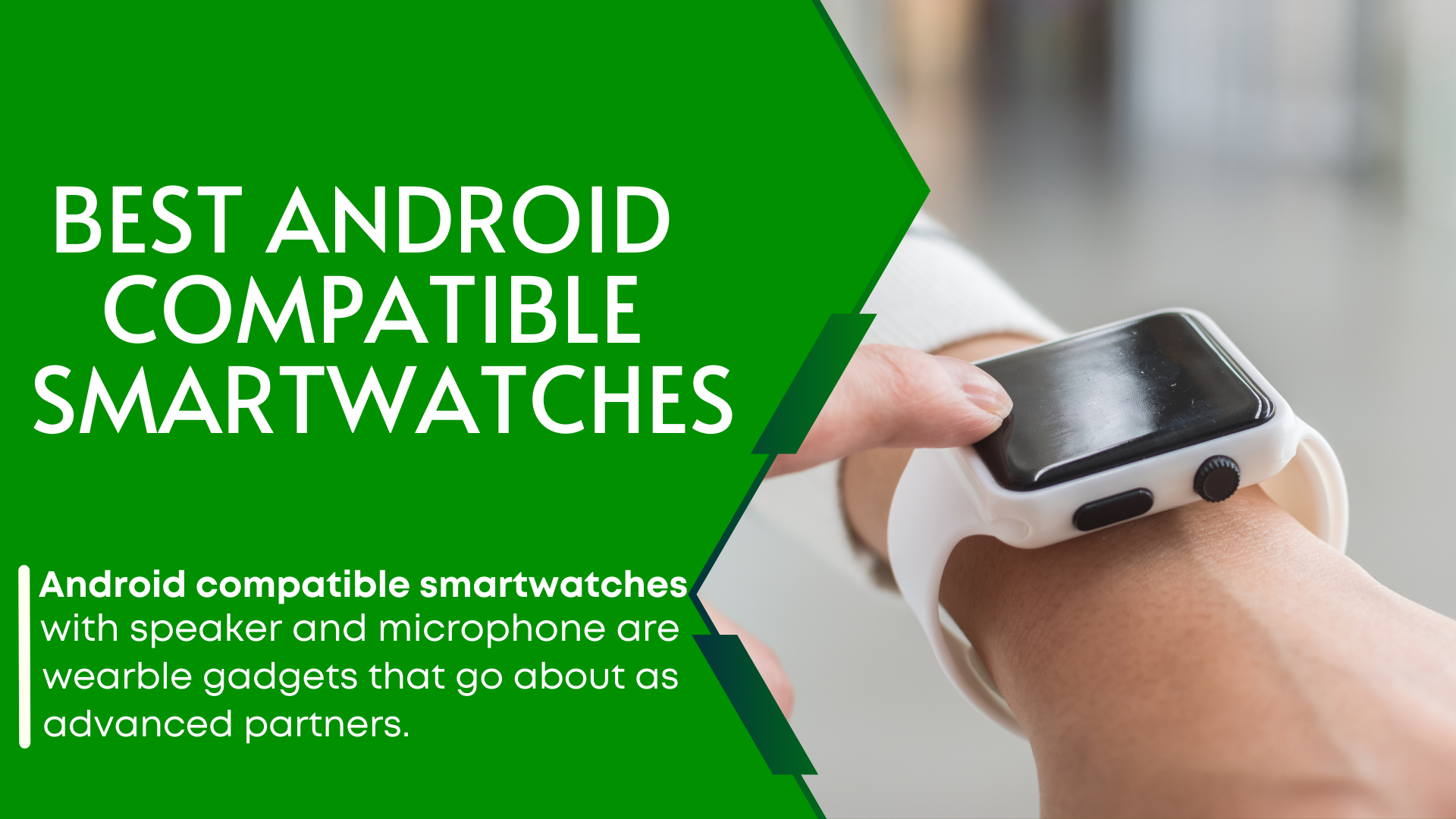 Fitweightlogy top 20 Android Compatible Smartwatches Picture 1