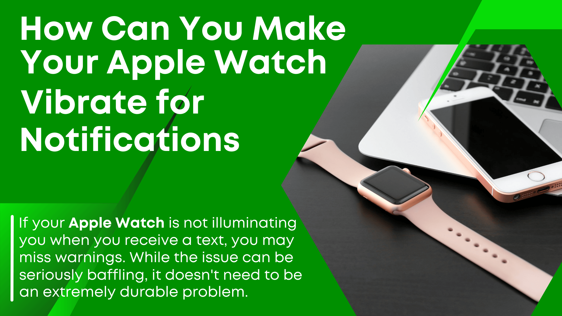 How Can You Make Your Apple Watch Vibrate For Notifications