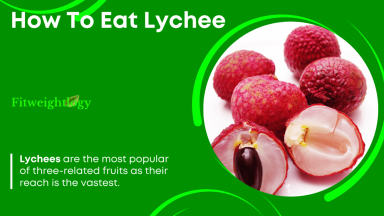 How To Eat Lychee?