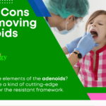 Pros & Cons Of Removing Adenoids