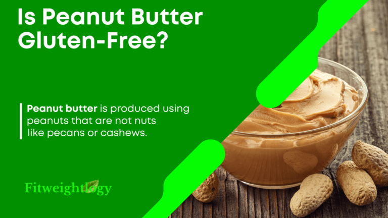 Is peanut Butter Gluten-Free