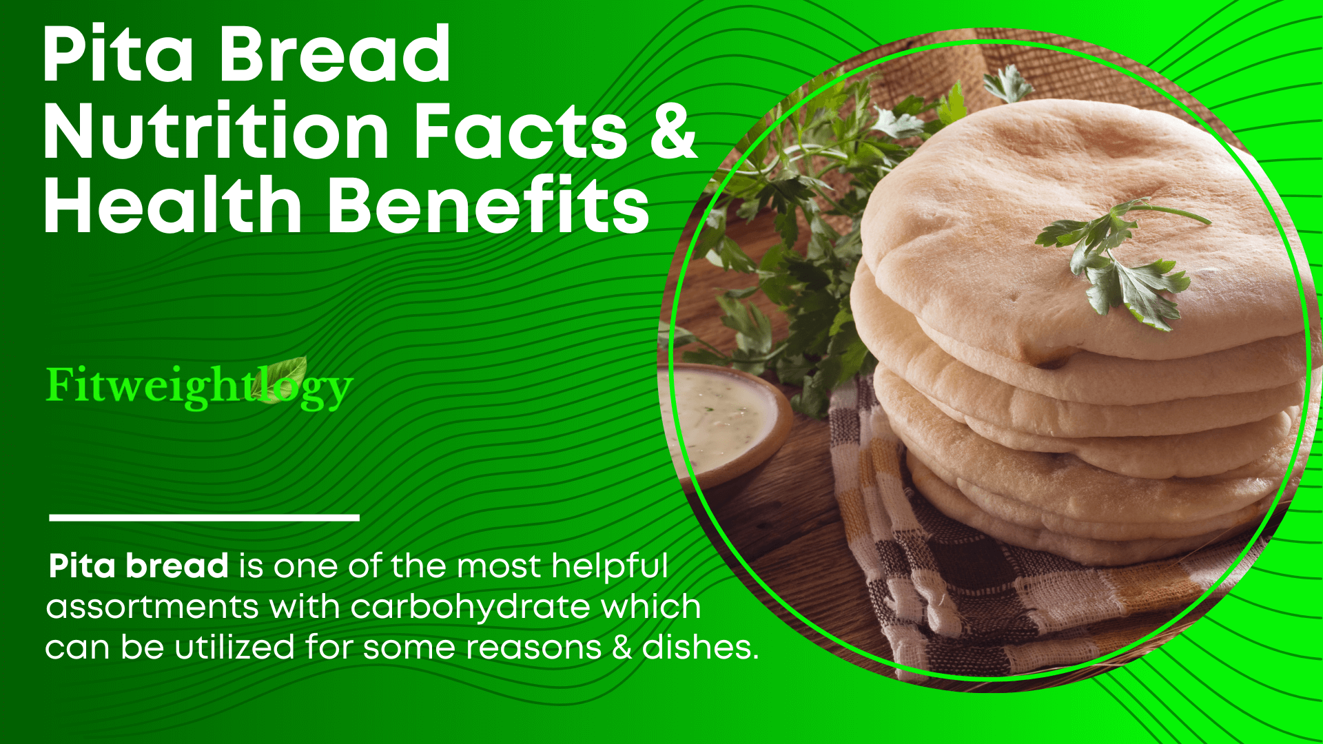 Pita Bread Nutrition Facts and Health Benefits – Compliance Of Nutrition Claims