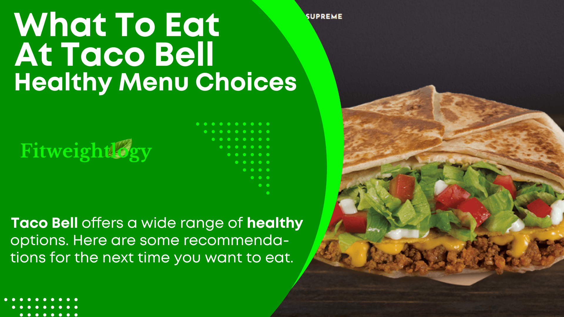 What To Eat At Taco Bell - Healthiest Taco Bell Menu Choices And Nutrition Facts