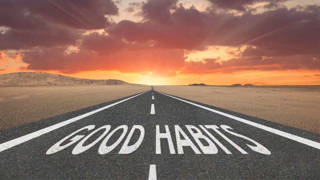 Best Habit to Improve and Consummate Your Incredible Life