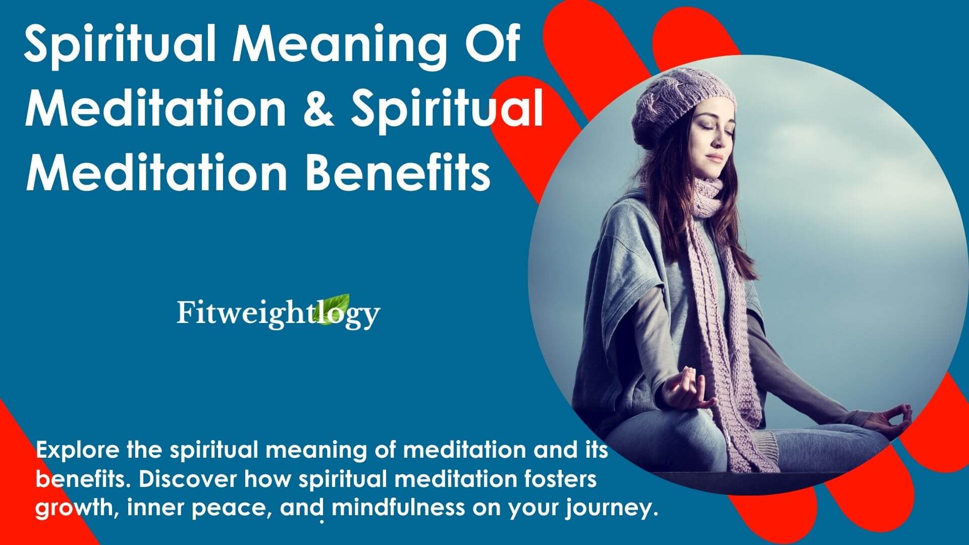 Fitweightlogy - Spiritual Meaning Of Meditation: Spiritual Meditation Benefits